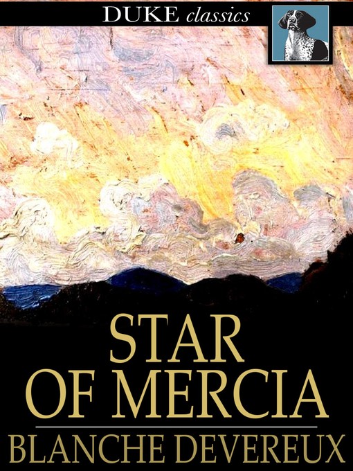 Title details for Star of Mercia by Blanche Devereux - Available
